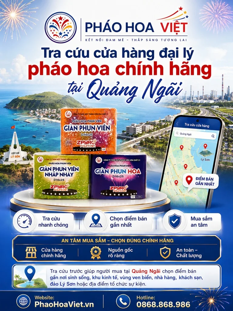 Tra cứu cửa hàng đại lý pháo hoa chính hãng tại Quảng Ngãi