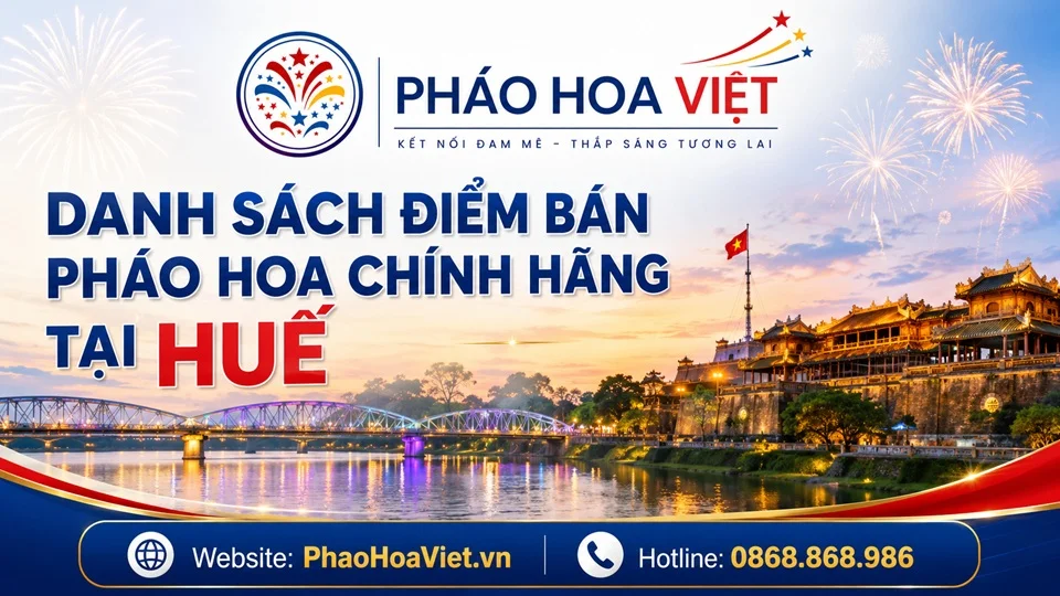 Danh sách điểm bán pháo hoa chính hãng tại Huế