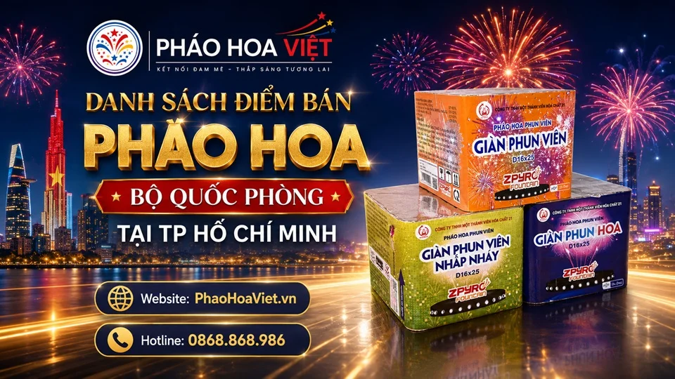Danh sách điểm bán pháo hoa Bộ Quốc phòng tại TP Hồ Chí Minh