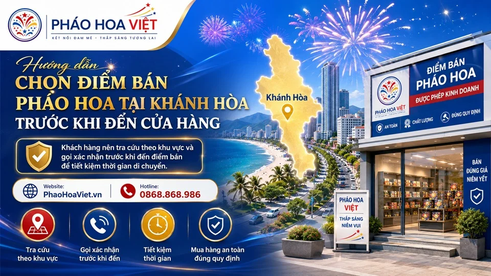 Hướng dẫn chọn điểm bán pháo hoa tại Khánh Hòa trước khi đến cửa hàng
