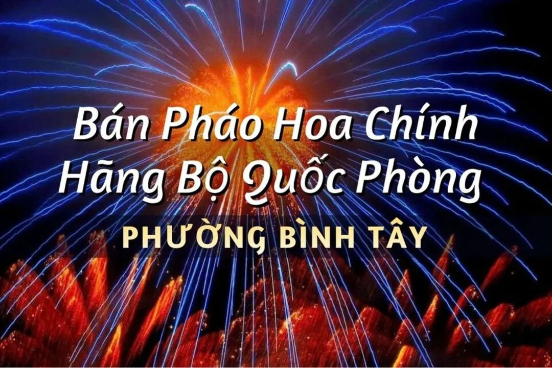 Điểm bán pháo hoa Bộ Quốc Phòng phường Bình Tây